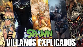 SPAWN Los Villanos mas PODEROSOS EXPLICADOS [upl. by Llennol164]