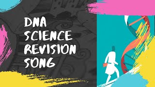 DNA Science Revision Song [upl. by Guarino]