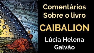 O CAIBALION Sabedoria Egípcia Hermética  Lúcia Helena Galvão Subtit EnglishEspañolFrançais [upl. by Elysia]