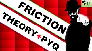 Friction Laws OneShot JEE Main 2025 Theory and PYQs [upl. by Bokaj]