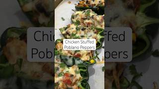 The Easiest Chicken Stuffed Poblano Peppers  link in description recipe dinnerrecipe [upl. by Kurtzig818]