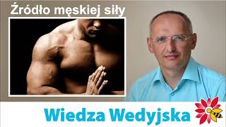 Źródło męskiej siły Jak rodzi się męska siła Co napełnia mężczyznę Oleg Torsunov Lektor PL [upl. by Chandra]