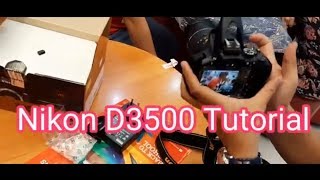 NIKON D3500 TUTORIAL 101 [upl. by Buschi]