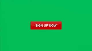 Sign Up Now Button Green Screen  4K  Global Kreators [upl. by Elyrpa]