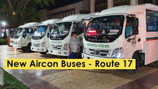 Iloilo City  New Air Con Buses for City Route 17 [upl. by Lazaro]