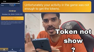 Unfortunately your activity in the game was not enough to get the tokens X Empire Airdrop Price [upl. by Broadbent945]