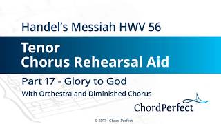 Handels Messiah Part 17  Glory to God  Tenor Chorus Rehearsal Aid [upl. by Blankenship]