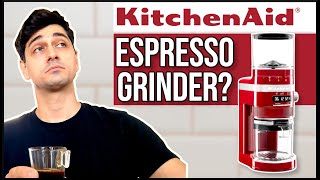 KitchenAid Artisan Coffee Grinder is not an espresso grinder [upl. by Goines471]