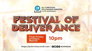 FESTIVAL OF DELIVERANCE II OCTOBER EDITION [upl. by Ezarra]