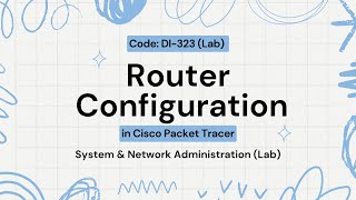 Router Configuration  WAN Creation  DI323  SNA Lab Practical  PU [upl. by Eelarac]