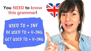 USED TO  INFINITIVE and BE  GET USED TO  VING GERUND  Learn this ESSENTIAL ENGLISH GRAMMAR [upl. by Yaeger]