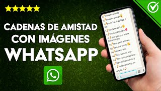 Las Mejores Cadenas de Amistad con Imágenes para Enviar por WhatsApp [upl. by Rorry]