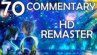 Final Fantasy X HD Remaster  100 Commentary Walkthrough  Part 70  Zanarkand Cloister [upl. by Chrisoula]