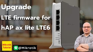 Upgrade lte firmware for hAP ax lite LTE6 Thai [upl. by Alohcin979]