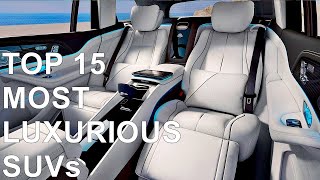 Top 15 Most Luxurious SUVs  2023 Edition [upl. by Nale]