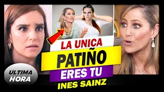 Tania Rincón reacciona tras ser denigrada por Inés Sainz quotNo soy patiño no me manejo asíquot [upl. by Sethi63]