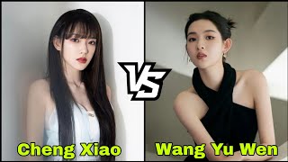 Cheng Xiao Vs Wang Yu Wen Lifestyle Comparison 2024 [upl. by Schaaff427]