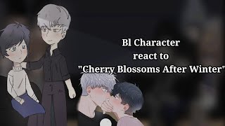 Fandoms react to quot Cherry Blossoms After Winter quot BLYAOI Yeons [upl. by Chery]