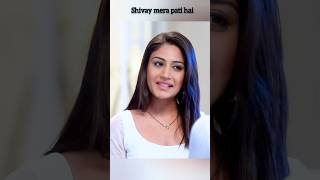 Ishqbaaz Shivay amp Anika Status  Ishqbaaz Anika  Shivay Mere Pati Hai  shorts viralvideo love [upl. by Nester]