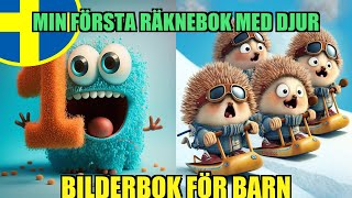 Min Första Räknebok Med Djur  Bilderbok för barn [upl. by Yesac909]