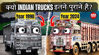 Why Are Indian Trucks So Old even in 2024 [upl. by Ambrosane835]