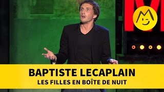 Baptiste Lecaplain  Les filles en boîte de nuit [upl. by Alyel]