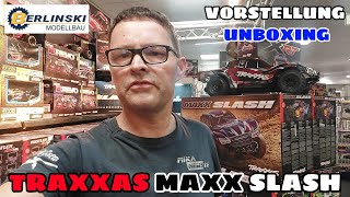 UNBOXING Traxxas MAXX SLASH Short Course 6S 18 bei Berlinksi [upl. by Malek]