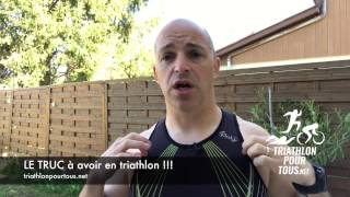 Le truc a avoir en triathlon [upl. by Auqenwahs775]