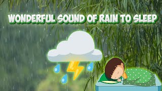 Wonderful Rain Sound for Sleep Relaxing Study Meditation  Rain in Misty Forest [upl. by Silverman336]