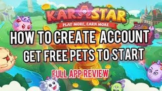 KARASTAR PLAY TO EARN GAME HOW TO CREATE ACCOUNT AND GET FREE PETS TO START FULL REVIEW [upl. by Aiuqet]