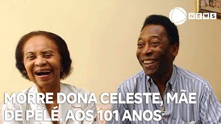 Morre Celeste Arantes mãe de Pelé aos 101 anos [upl. by Annehsat95]