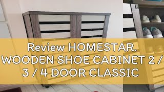 Review HOMESTAR WOODEN SHOE CABINET 2  3  4 DOOR CLASSIC SIMPLE CHEAPEST Shoe Rack FREE INSTALL [upl. by Mchale717]