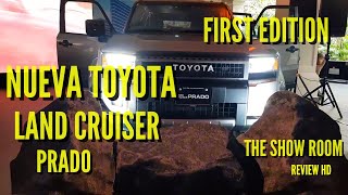 Nueva Toyota Land Cruiser Prado First Edition  Review HD [upl. by Auginahs]