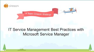 IT Service Management Best Practices with Microsoft Service Manager [upl. by Enimzaj]