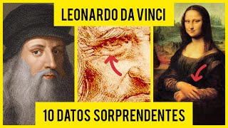 Leonardo Da Vinci  10 Datos Sorprendentes documental historia [upl. by Annahsor]