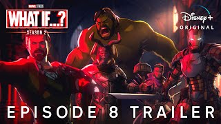 Marvel Studios’ WHAT IF… Season 2 — EPISODE 8 TRAILER  Disney [upl. by Aidnyl]