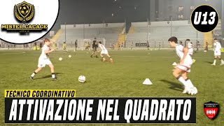 ATTIVAZIONE NEL QUADRATO  ESORDIENTI CALCIO [upl. by Nohsar]