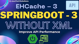 Caching Using EHCache3  Spring Boot 3 Integration  Improve Performance  Avoid XML Configuration [upl. by Iila]