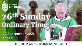 Catholic Mass Today 26th Sunday Ordinary Time 29 Sept 2024 Bishop Greg Homeming Lismore Australia [upl. by Lamrouex280]