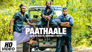 Hustler Bhai  Paathaale පාතාලේ Ft Vinthy x MinnyMe Official Music Video [upl. by Gruchot]