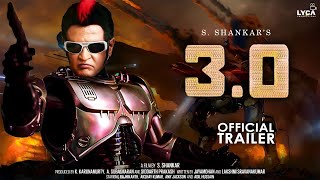 Robot 30  Official Trailer  Superstar Rajinikanth  Tiger Shroff  Rahman Shanka Concept Trailer [upl. by Clemmy203]