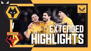 Fourmidable  Wolves 40 Watford  Extended highlights [upl. by Dihaz986]