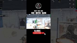 1v2 with s12k in 01 sec😱 battlegroundsmobileindia pubgmobile [upl. by Hebbe]