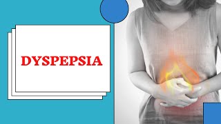 DYSPEPSIA causes mechanism symptoms management [upl. by Adikram]