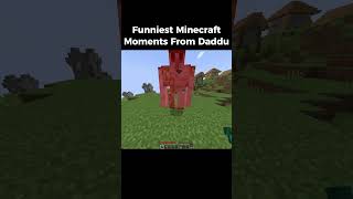 Funniest Minecraft Moments From Daddu indiangamer hindigameplay minecraftfunny funny [upl. by Annovahs617]