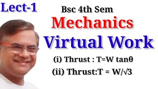 VIRTUAL WORK  Virtual Work Bsc 4th Sem Mechanics Virtual Work [upl. by Rann]