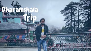 Dharamshala Trip Story  Dharamshala Tour Video in Hindi  Dharamshala Tourist Places  Himachal [upl. by Kahcztiy]