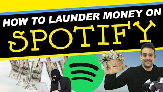 How Money Laundering W Spotify Works [upl. by Launame]