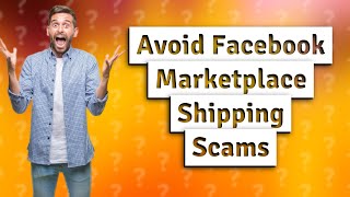 Can a seller get scammed on Facebook Marketplace shipping [upl. by Otrebron916]