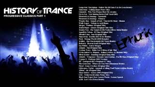 History of Trance  Progressive Classics Part One The Golden Years DJ Mix [upl. by Samaj]